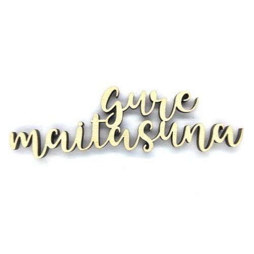 Palabra de madera - Gure maitasuna (Euskera)