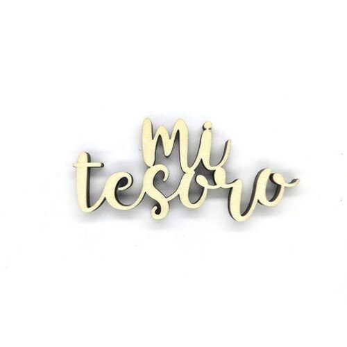 Palabra de madera - Mi tesoro