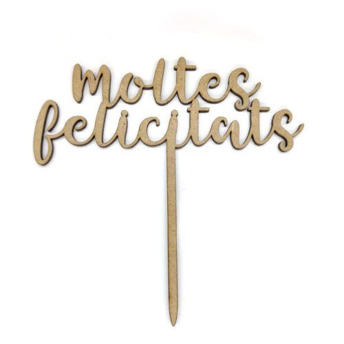 Cake topper Moltes Felicitats (Catalán)