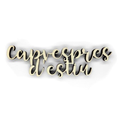 Palabra de madera - Capvespres d'estiu (Catalán)