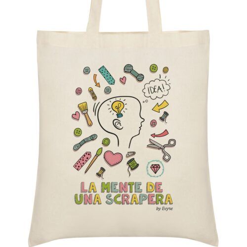 Tote bag "La Mente de una scrapera"