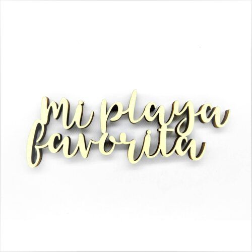 Palabra de madera - Mi playa Favorita