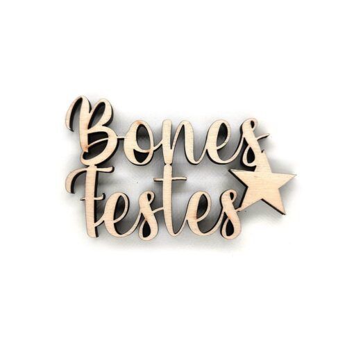 Palabra de madera - Bones Festes  (Catalán)