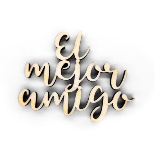 Palabra de madera - El mejor amigo