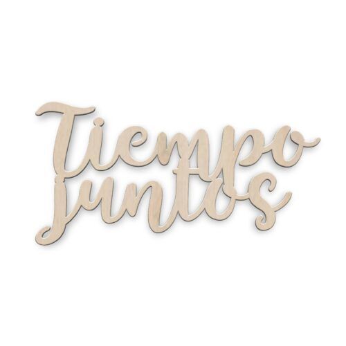 Palabra de madera - Tiempo juntos