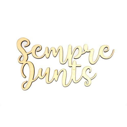 Palabra de madera - Sempre Junts  (Catalán)