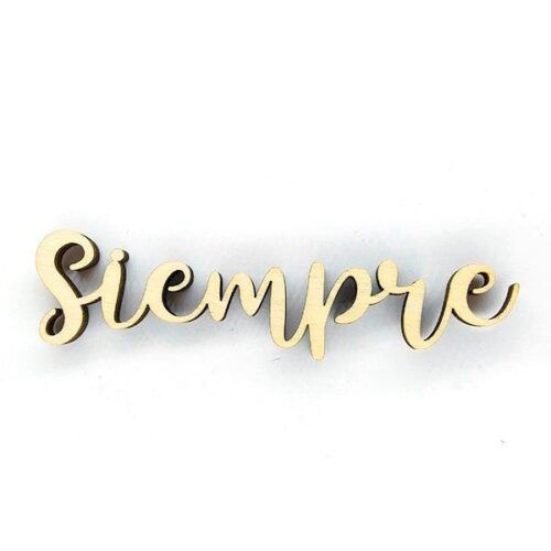 Palabra de madera - Siempre