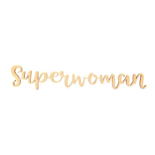 Palabra de madera - Superwoman  (Inglés)