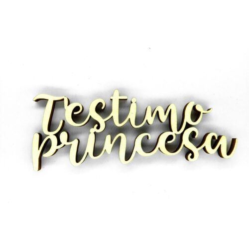 Palabra de madera - T’estimo princesa (Catalán)