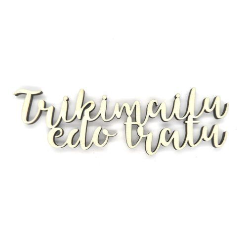 Palabra de madera - Trikimailu edo tratu (Euskera)