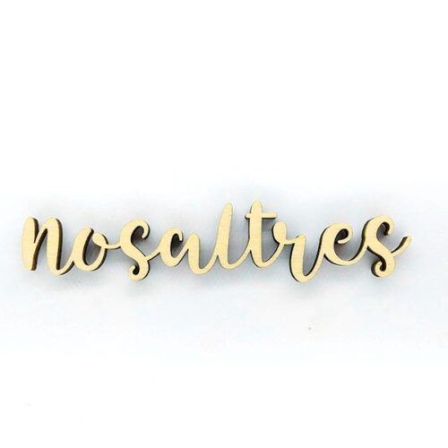 Palabra de madera - Nosaltres (Catalán)