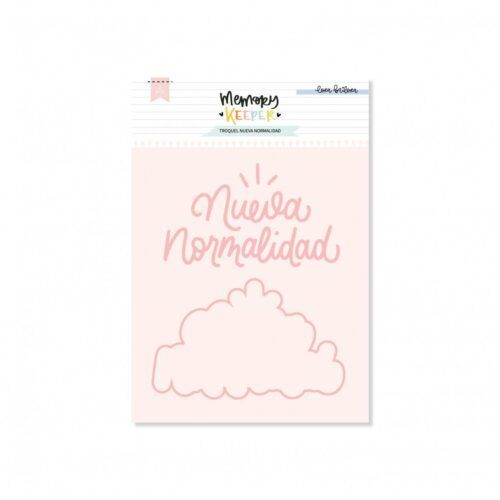 Troquel NUEVA NORMALIDAD Memory Keepers Lora Bailora
